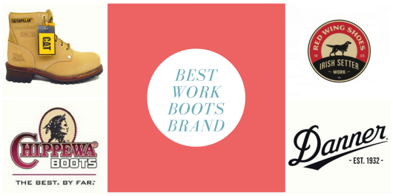 Best Work Boots Brands